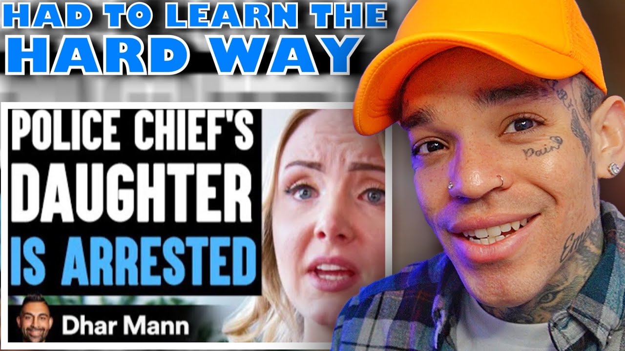 Dhar Mann - Police Chief's DAUGHTER Is ARRESTED, She Lives To Regret It [reaction]