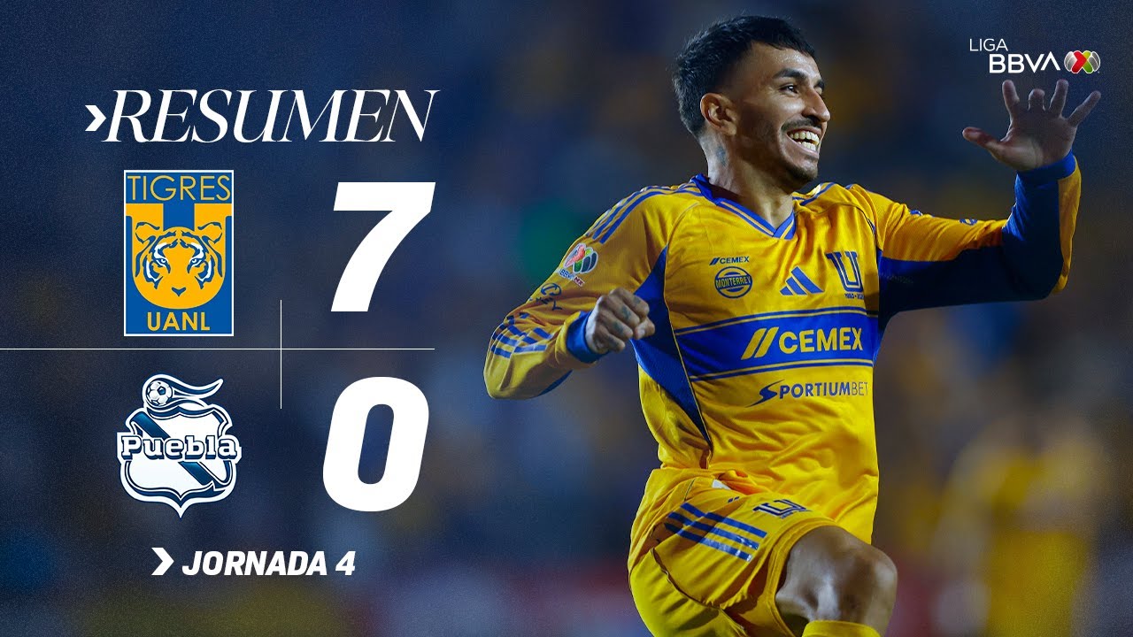 TIGRES 7-0 PUEBLA J4 | Incomparable goleada | Apertura 2025