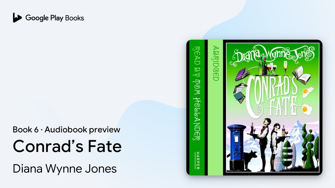 Conrad&rsquo;s Fate Book 6 by Diana Wynne Jones &middot; Audiobook preview