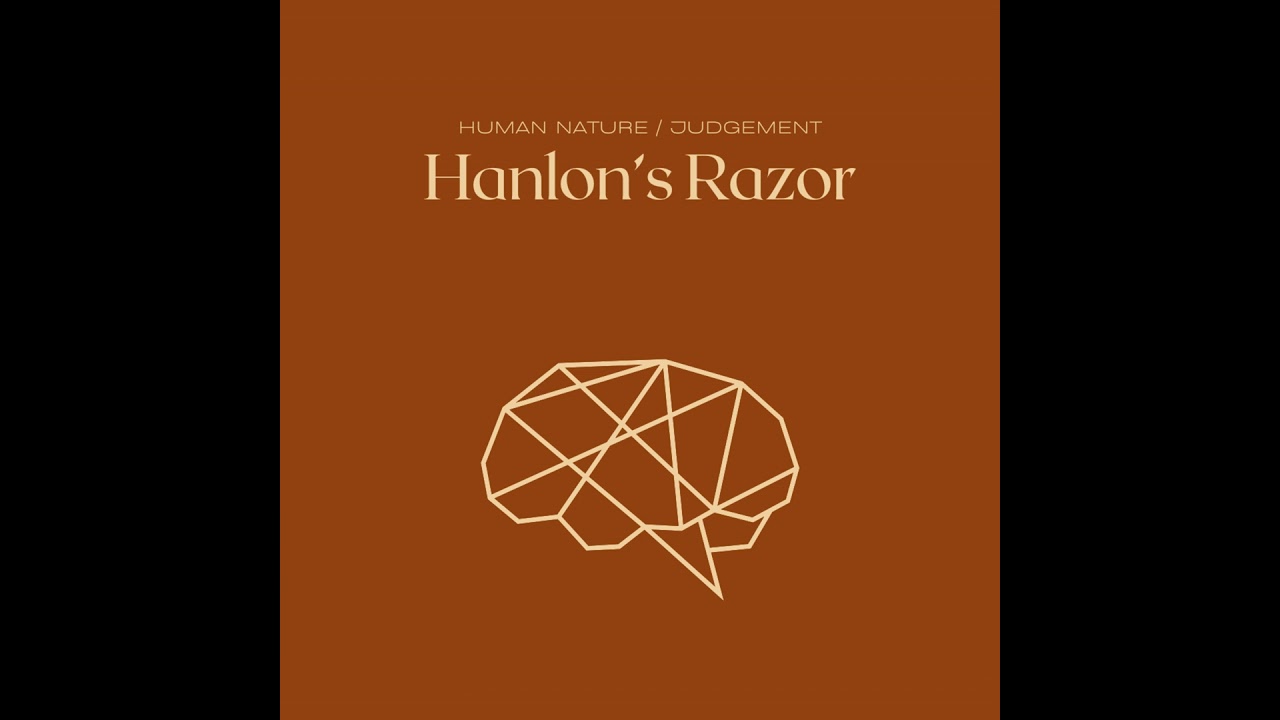 Hanlon's Razor