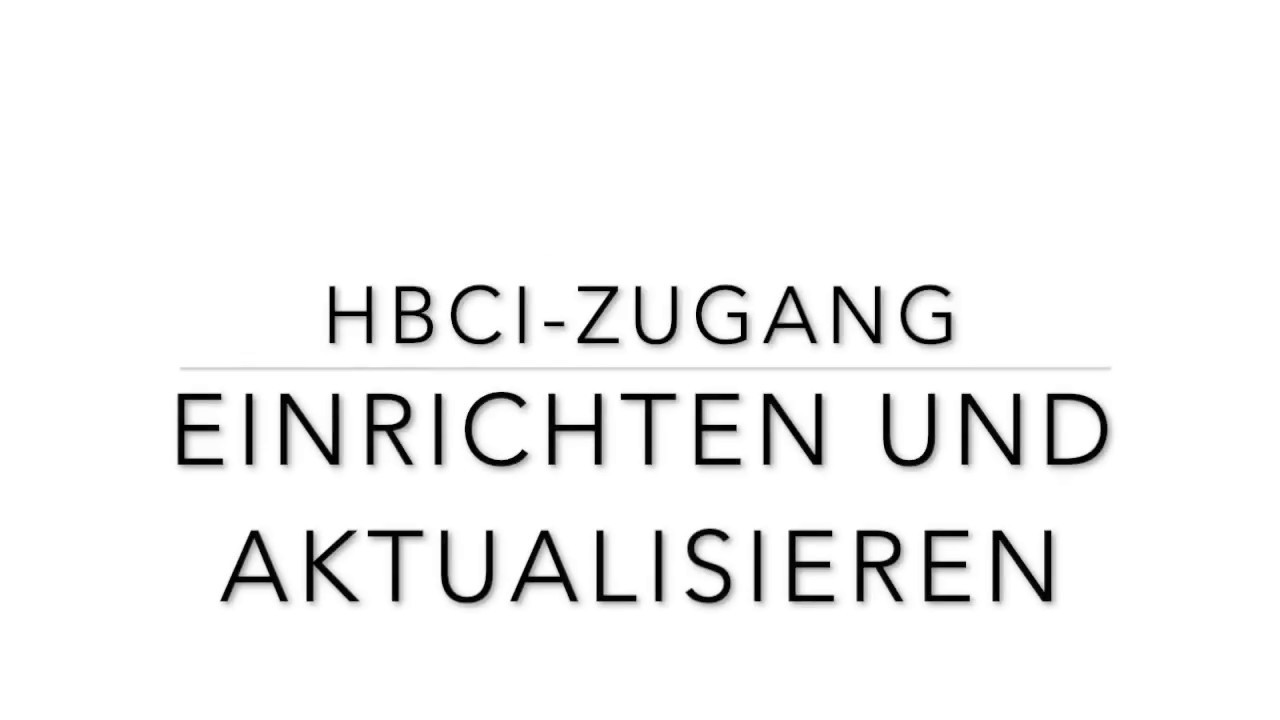 HBCI-Zugang EINRICHTEN UND AKTUALISIEREN