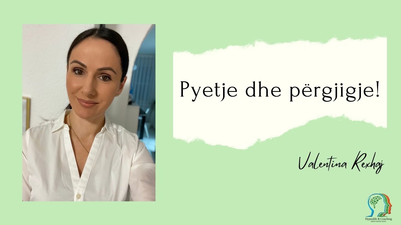 Pyetje die përgjigje - Valentina Rexhaj