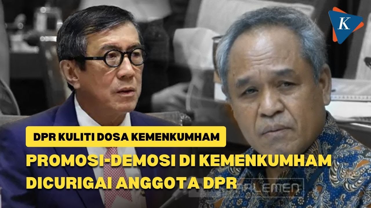[FULL] DPR Bongkar Bobroknya Internal Kemenkumham soal Promosi Jabatan