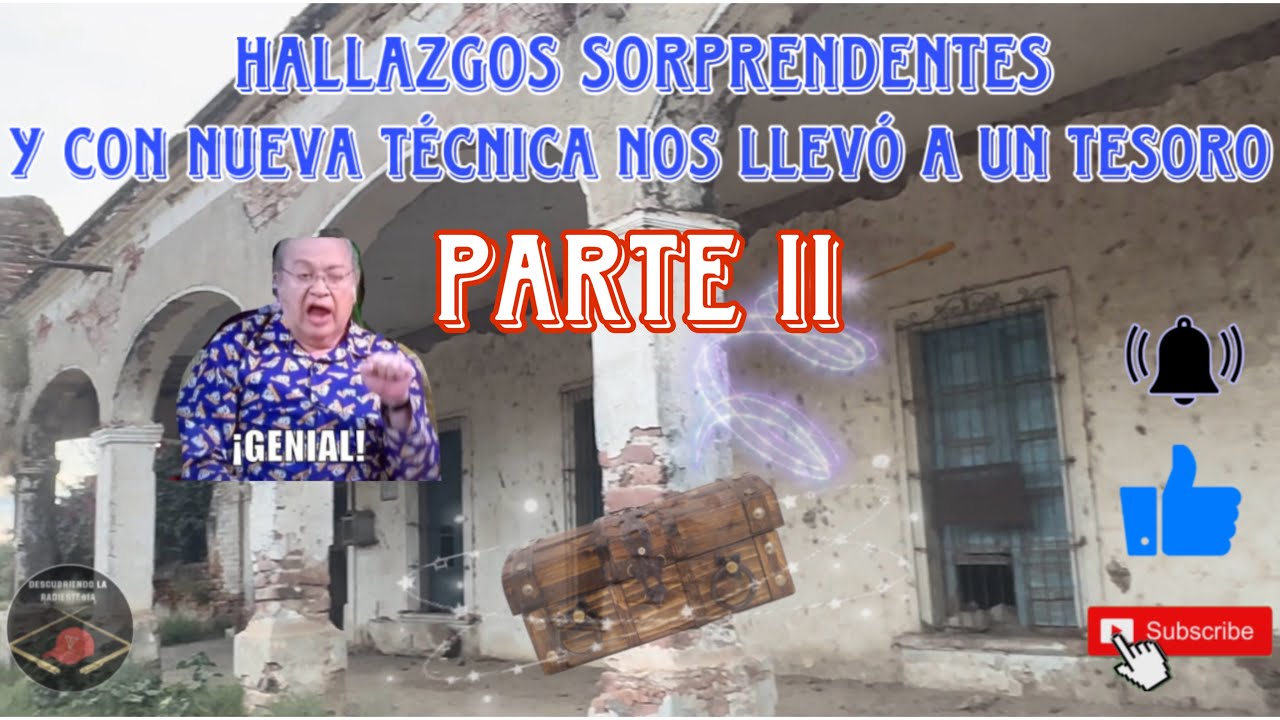 Hallazgos sorprendentes y con nueva técnica nos llevó a un tesoro PARTE 2