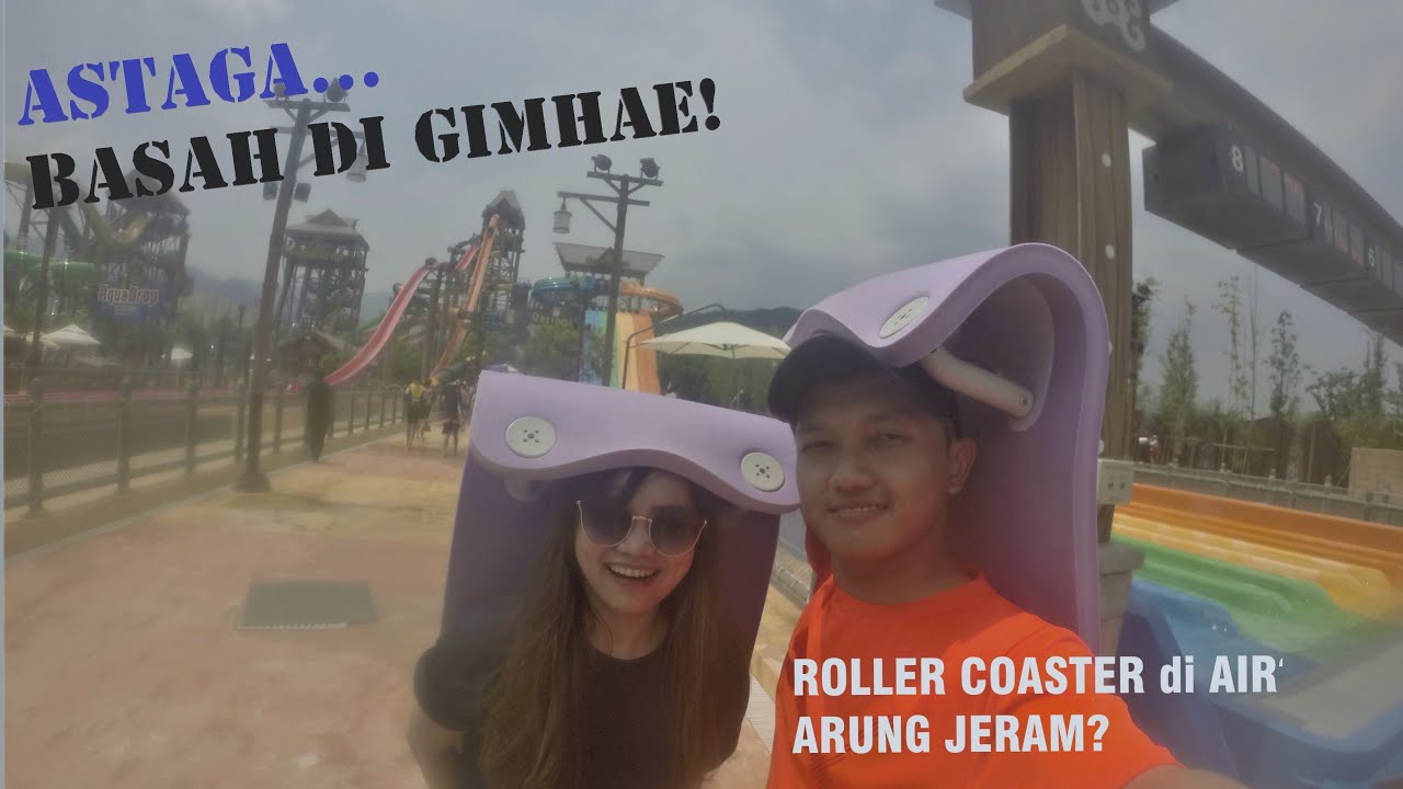 Basah-basahan di Gimhae Lotte Water Park Part 1!