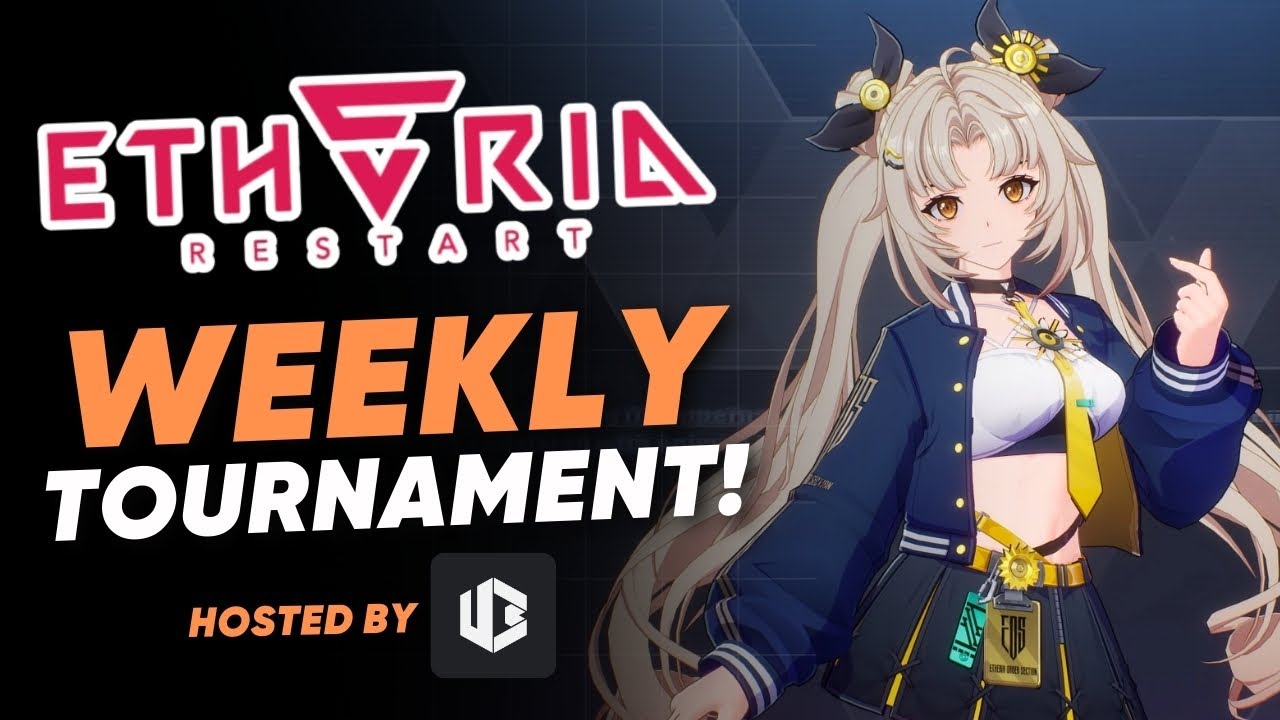 🔴Etheria Restart Weekly Tournament ke 9! Bersama @Akazaaan