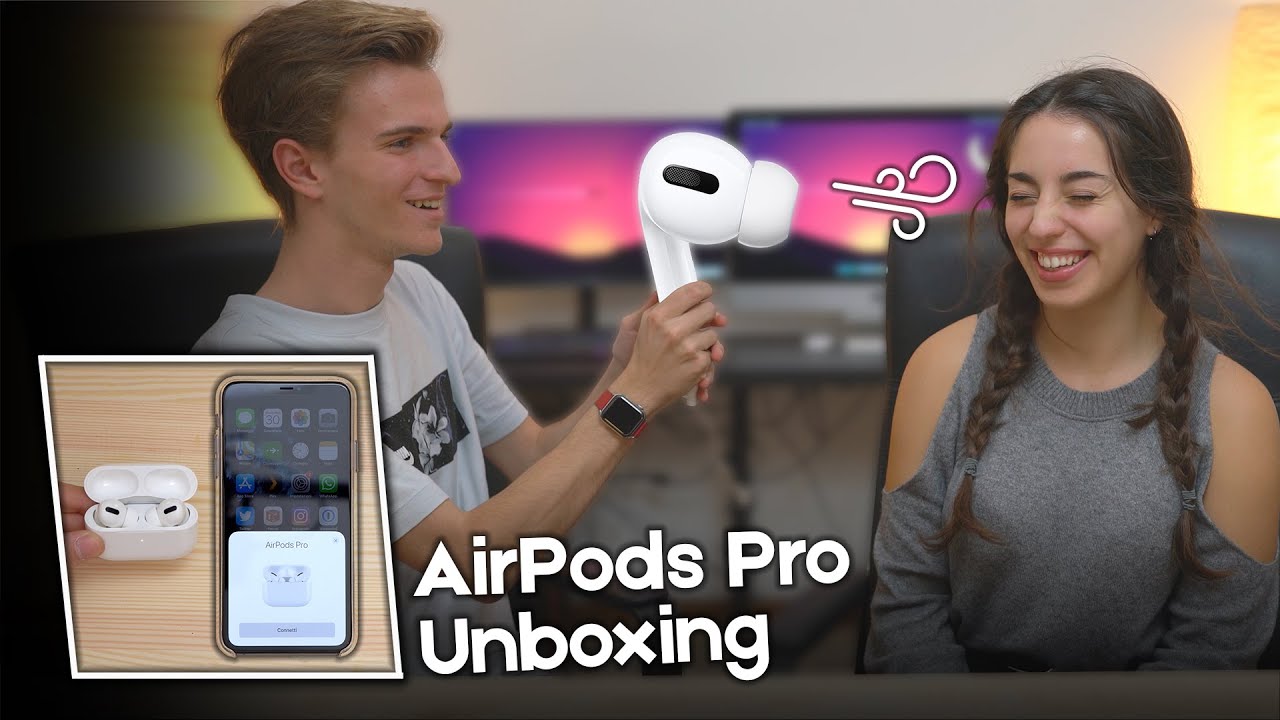 AirPods Pro - Unboxing & Prime Impressioni [feat. Irene]