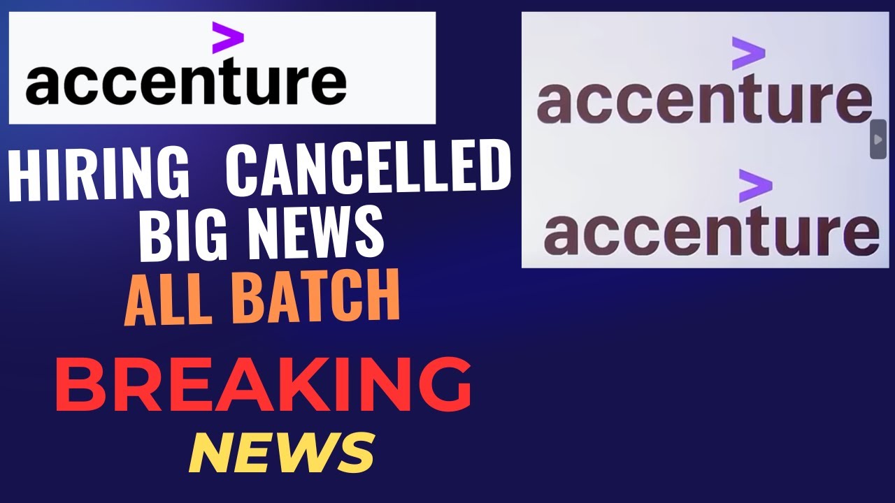 Accenture Hiring Cancelled for All Batch   Accenture Breaking News  #accenture