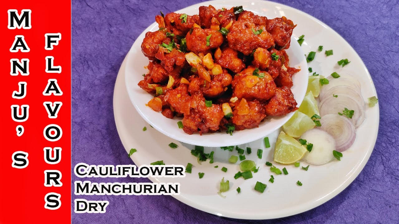 Cauliflower Manchurian Dry | Home made cauliflower manchurian in restaurant style