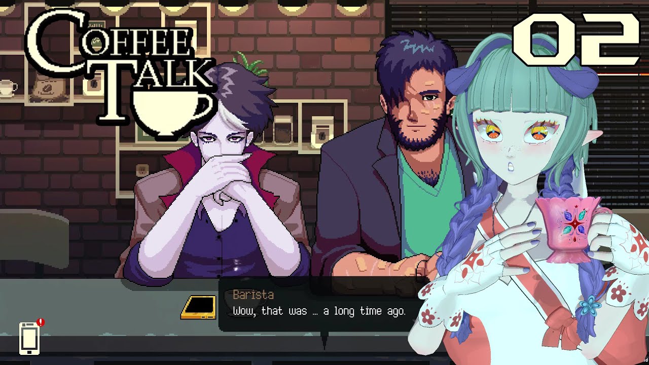 【 Coffee Talk 】Servin' with a side of bi panic - Full Playthrough
