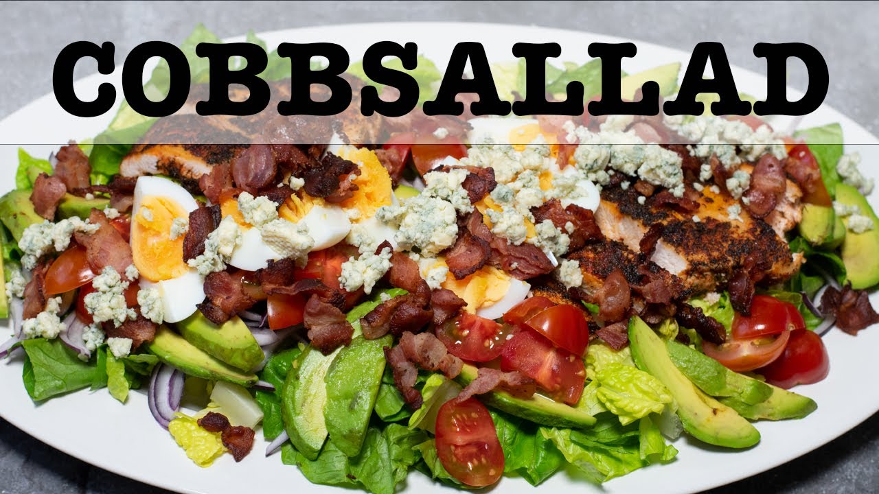 Cobbsallad, GODASTE Kycklingsalladen!