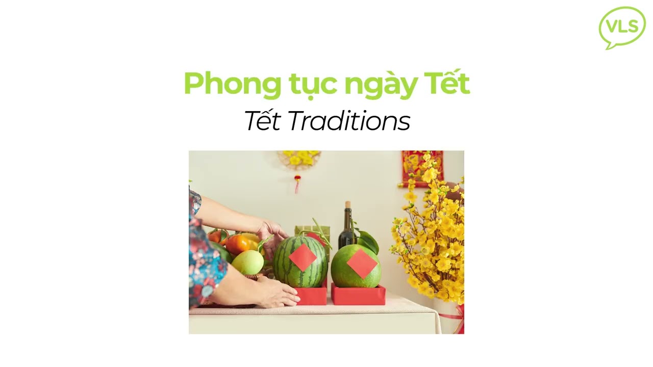 Vietnamese Lessons By Topics: All about Tết vocabulary - Food, Flower, Tradition