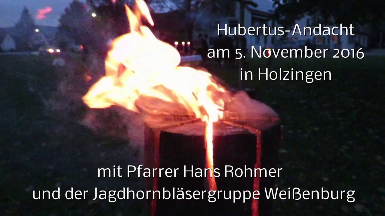 Holzingen 2016 ---- Hubertus-Andacht