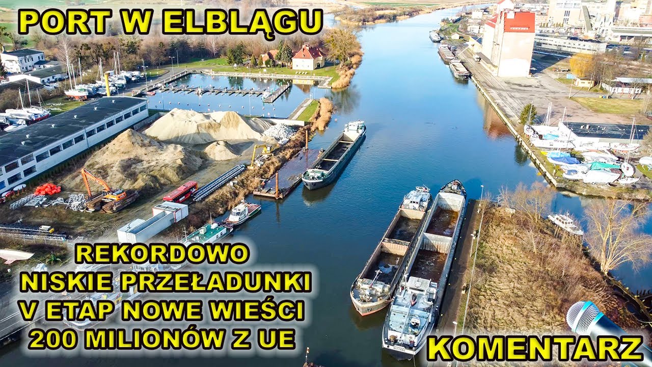 Port w Elblągu.Co tam się dzieje? Dobre i złe wiadomości.Nasz komentarz.