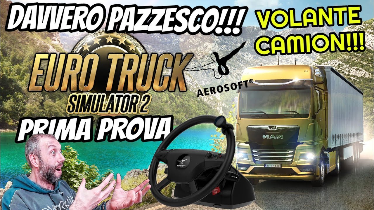 VOLANTE AEROSOFT CAMION PRIMA PROVA GAMEPLAY EURO TRUCK SIMULATOR 2 💥