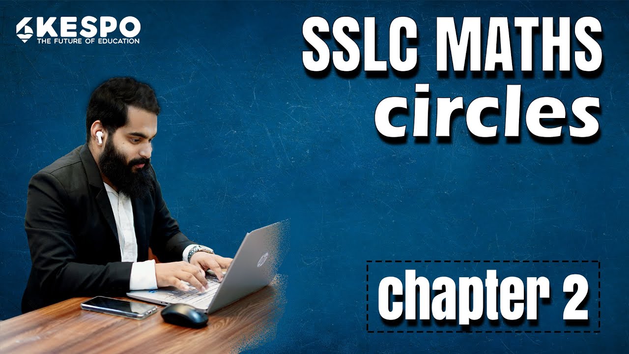 വൃത്തങ്ങൾ |CIRCLES | MATHS CHAPTER 2 | വെറും 6 പോയിന്റ് കൊണ്ട് പാഠം മുഴുവനായി പഠിക്കാം