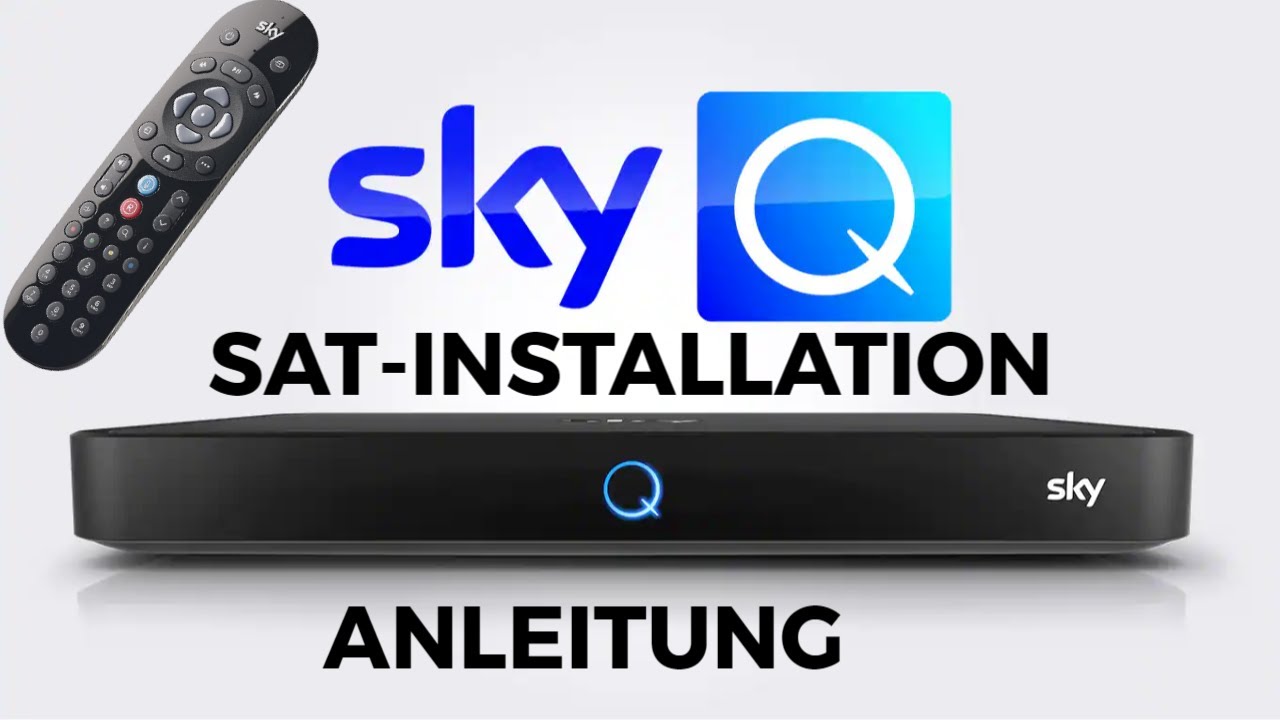SKY Q SAT Installation