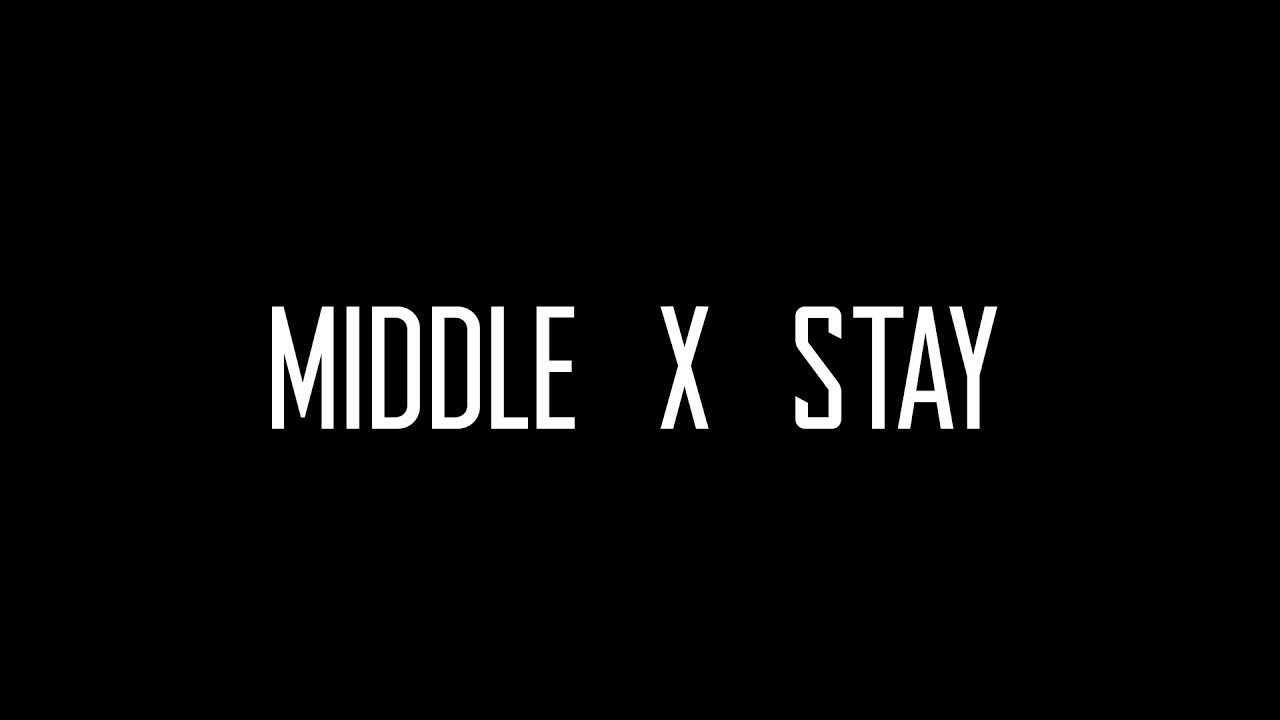ZEDD, GREY, MAREN MORRIS, ALESSIA CARA - MIDDLE x STAY (RETOFECTS X ADAMUSIC Video MASHUP)