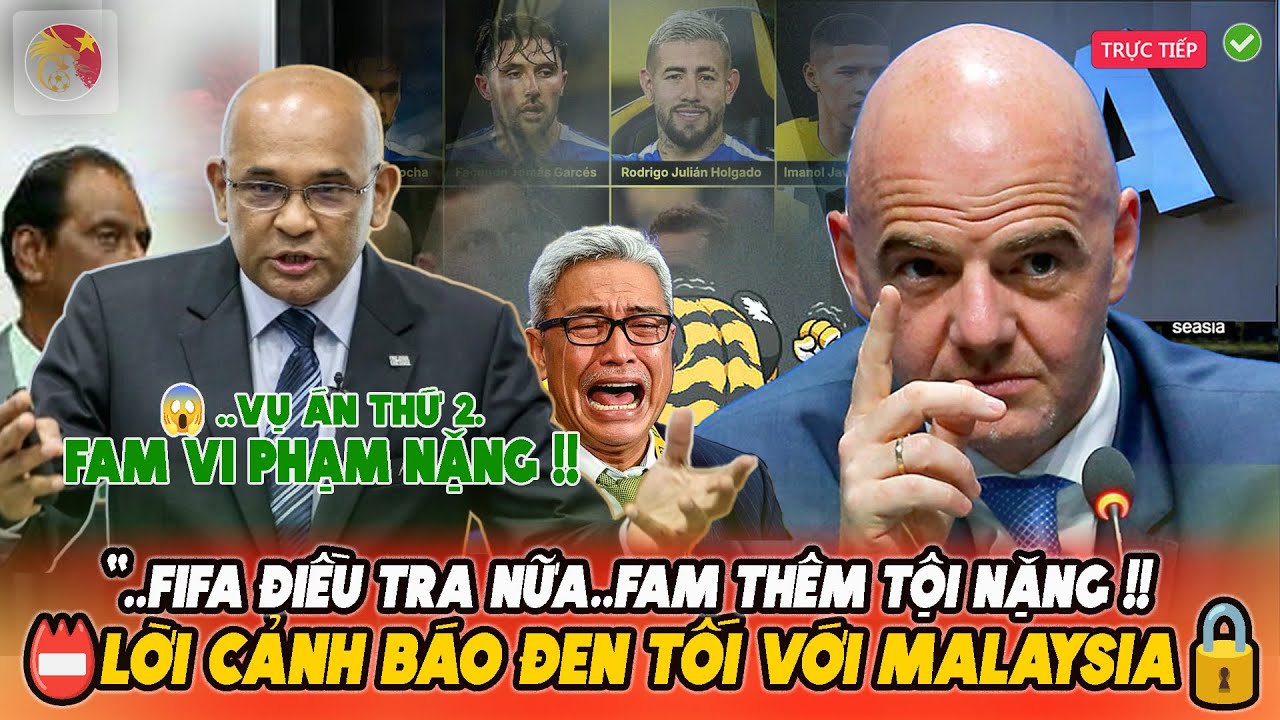 💥AFC TIẾT LỘ SỐC: FIFA SẼ TIẾP TỤC ĐIỀU TRA FAM – MALAYSIA SẮP NHẬN ÁN PHẠT BỔ SUNG 