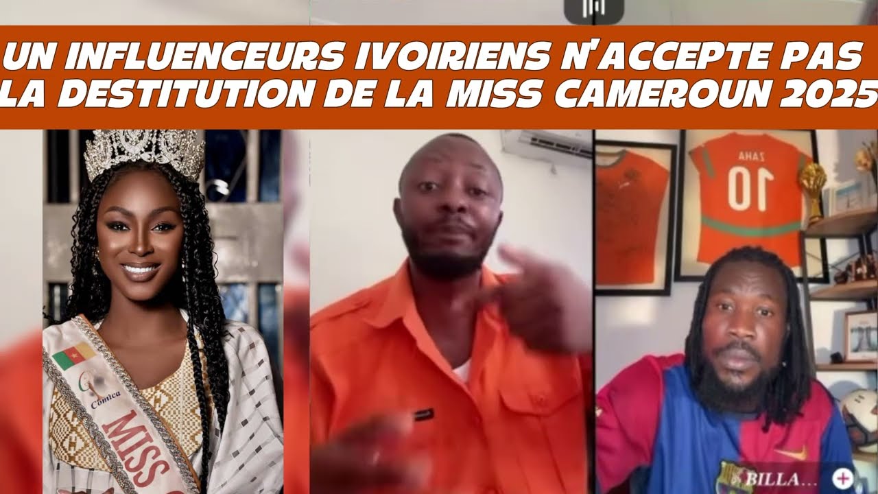 DESTITUTION MISS 2025, UN INFLUENCEURS IVOIRIENS POSE LES QUESTIONS A CE SUJETS.
