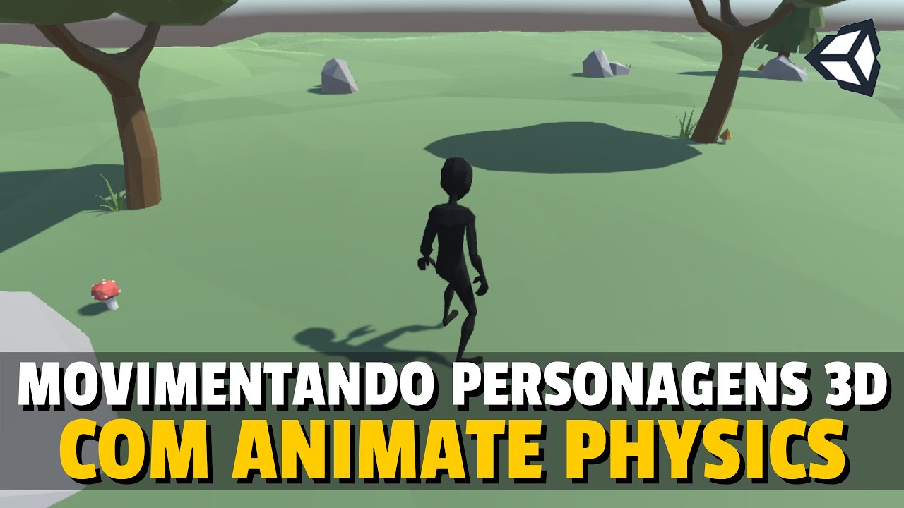 Como Movimentar Personagem 3D Com Animações Utilizando Animate Physics  - Tutorial Unity 3D