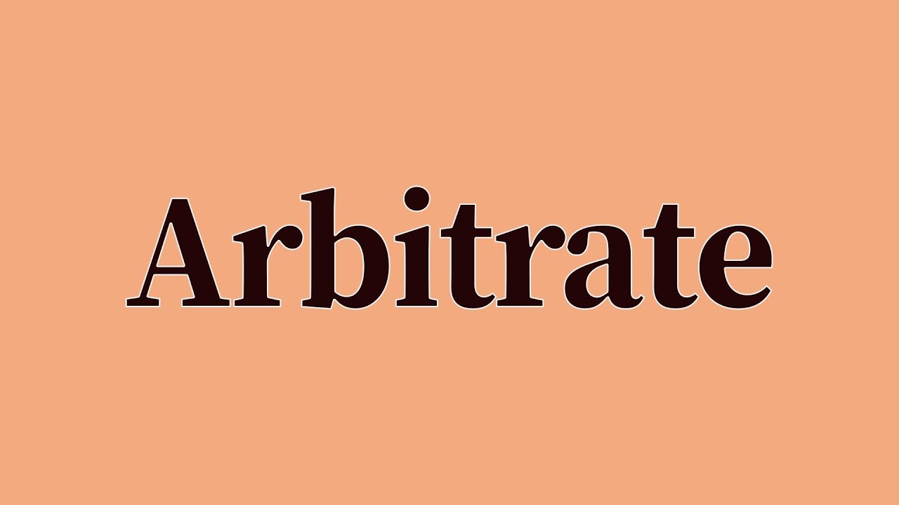 Arbitrate Pronunciation and Meaning