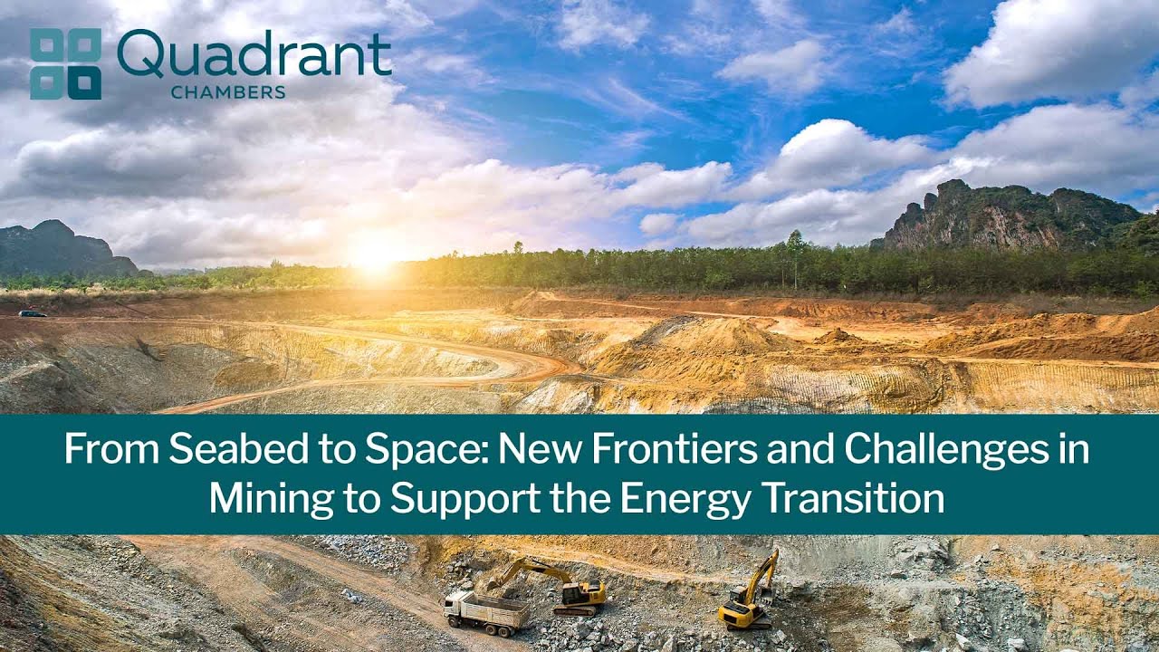 From Seabed to Space: New Frontiers and Challenges in Mining to Support the Energy Transition