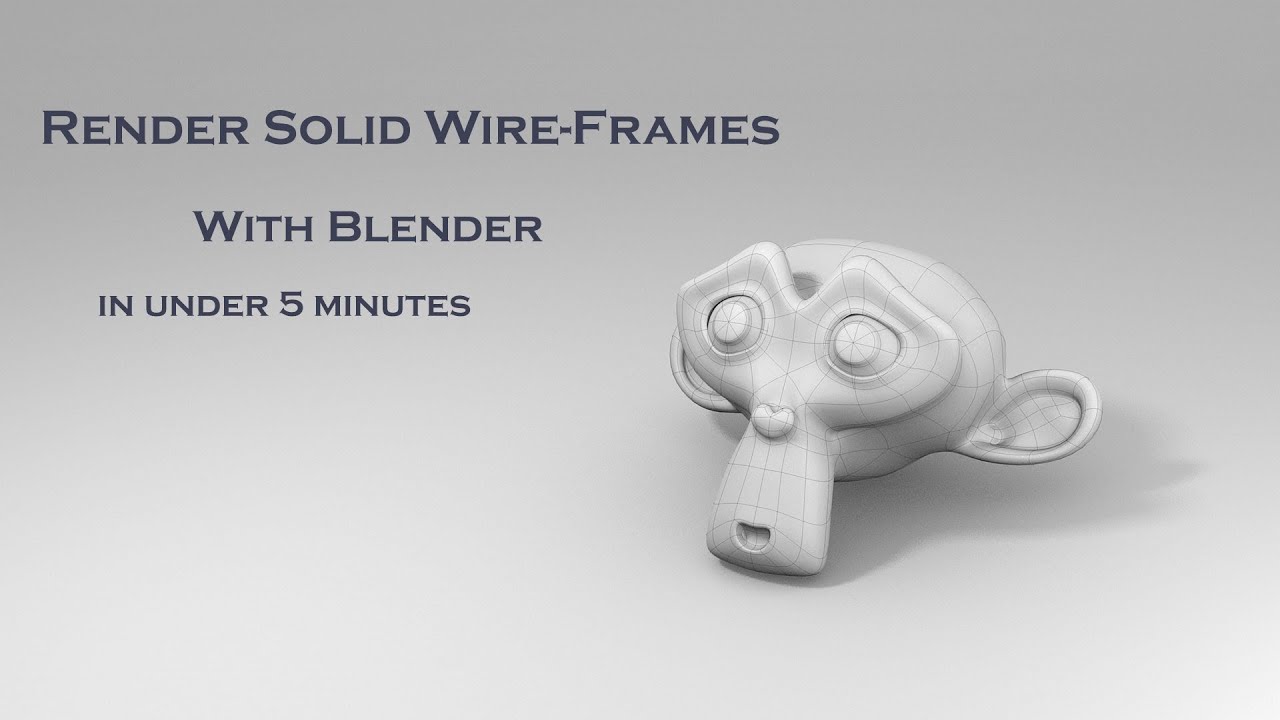 Tutorial: Render Solid Wire-Frames In Blender in under 5 min