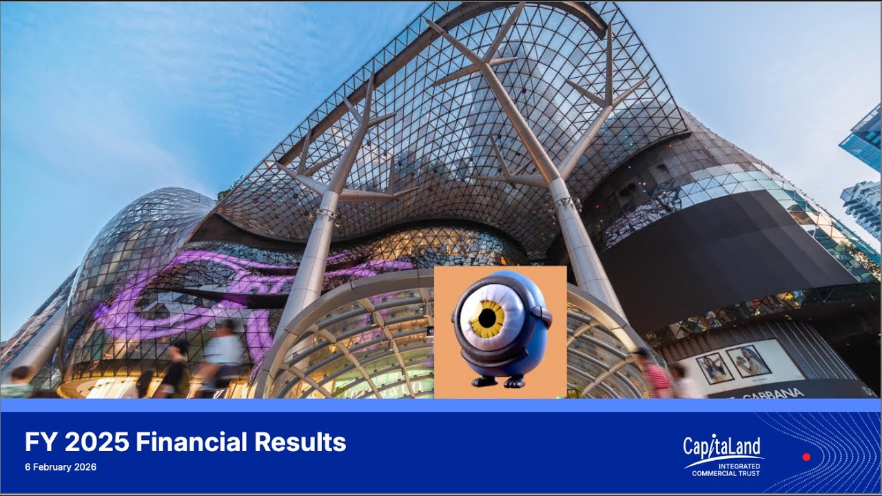 Capitaland Integrated Commercial Trust (C38U) FY25 Results: 2nd Half DPU jump impressive! (8 Feb 25)