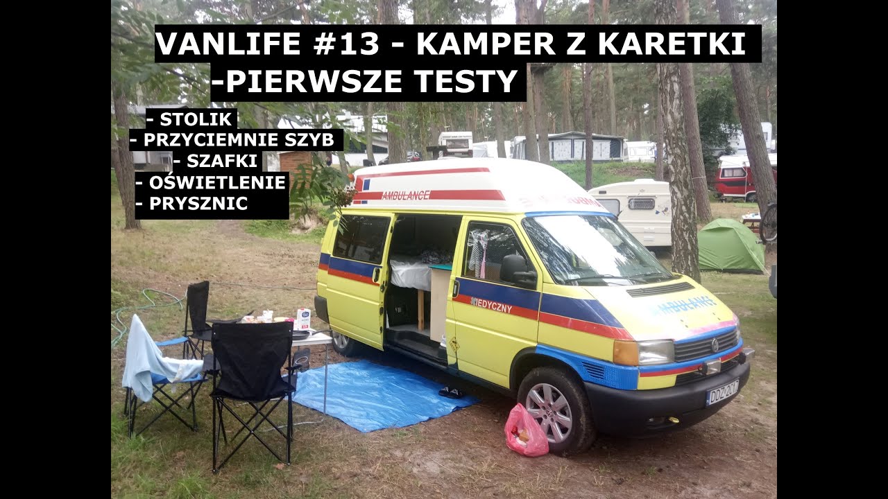 VanLife#13 - Kamper z karetki - Pierwsze wyjazdy, stolik, szafki, prysznic itd...