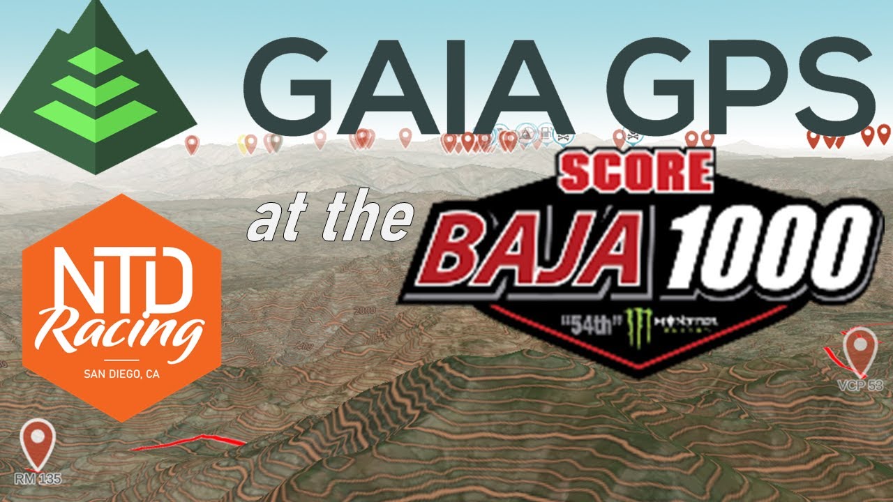 We Used GAIA GPS at the BAJA 1000...This is How