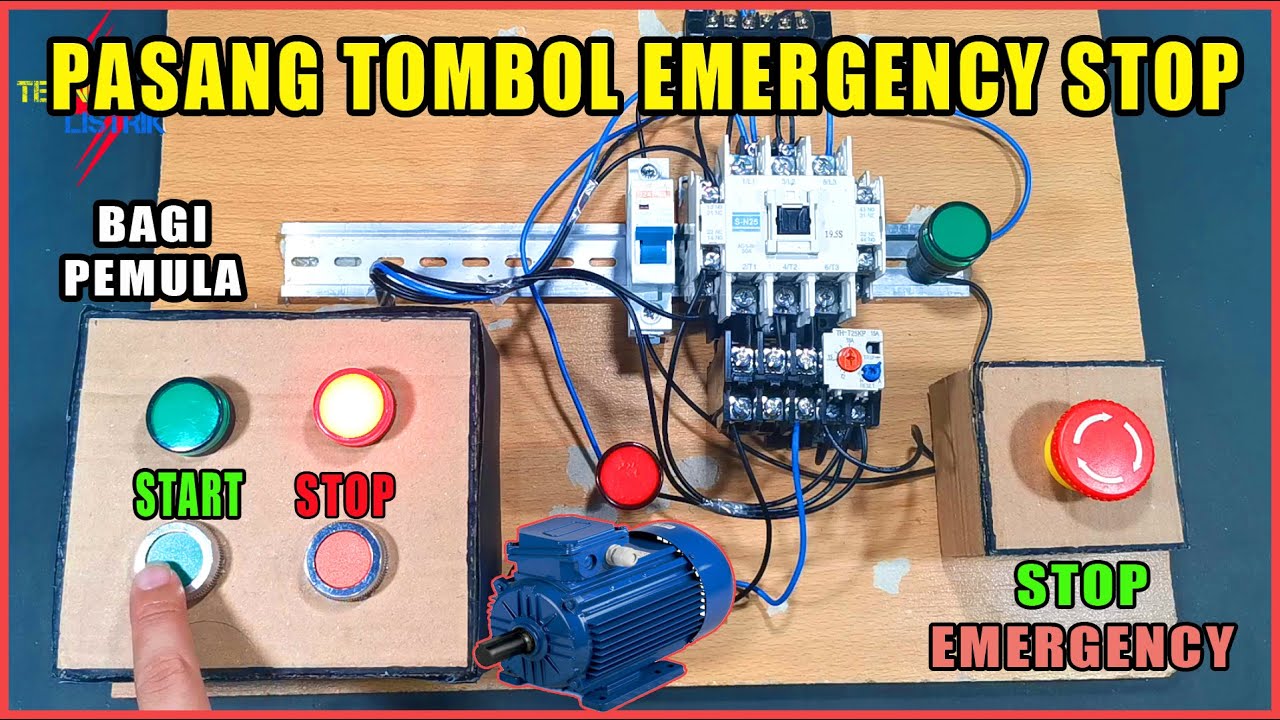 CARA KERJA DAN FUNGSI TOMBOL EMERGENCY STOP