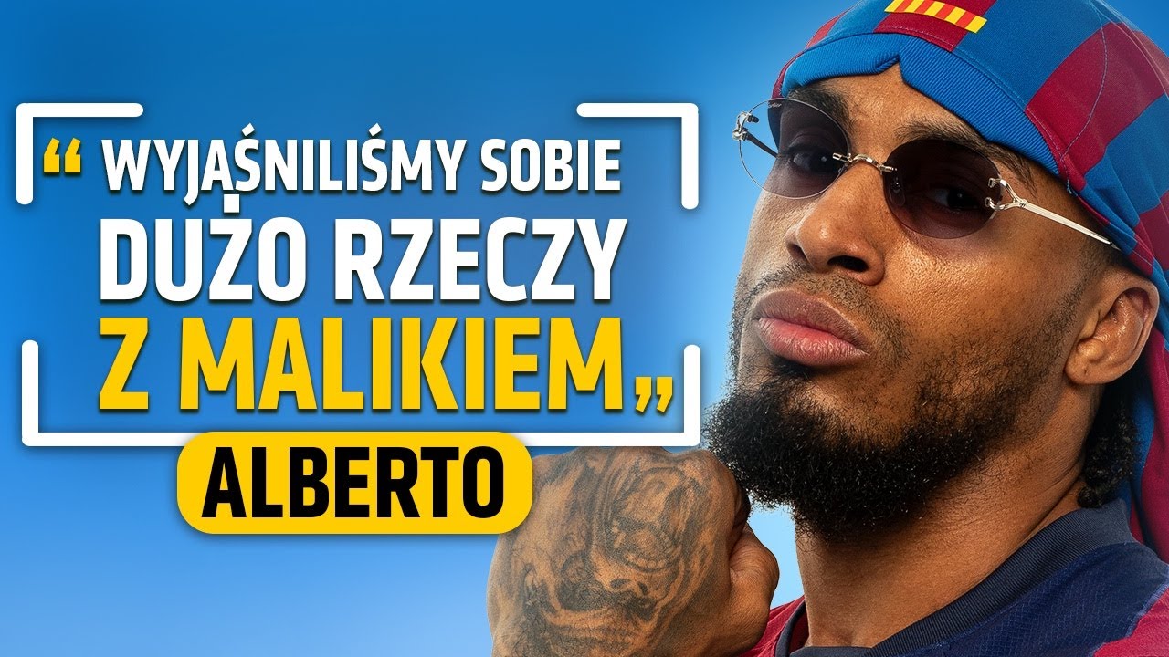 ALBERTO: CZY ZACZEPIŁEM MALIKA W KAWAŁKU?!