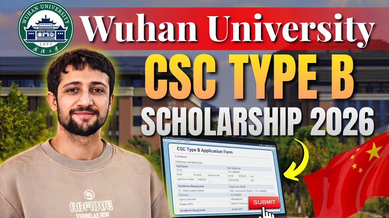 CSC Scholarship Wuhan University 2026 | Don’t Miss These Application Steps