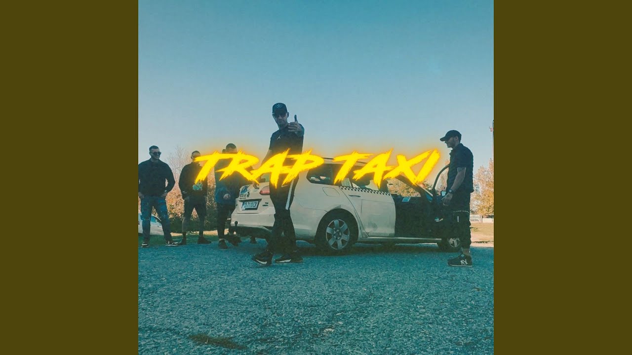 TRAP TAXI