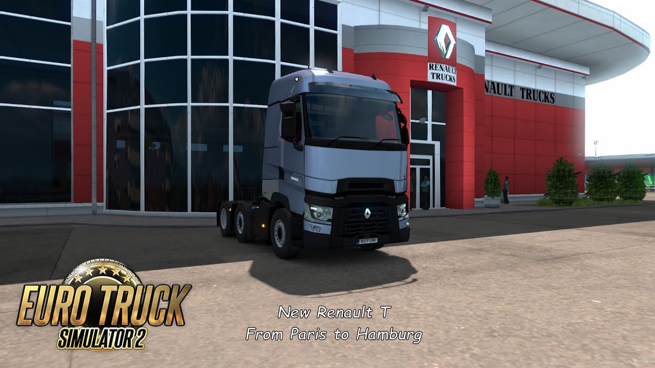 Euro Truck Simulator 2   New Renault T From Paris to Hamburg