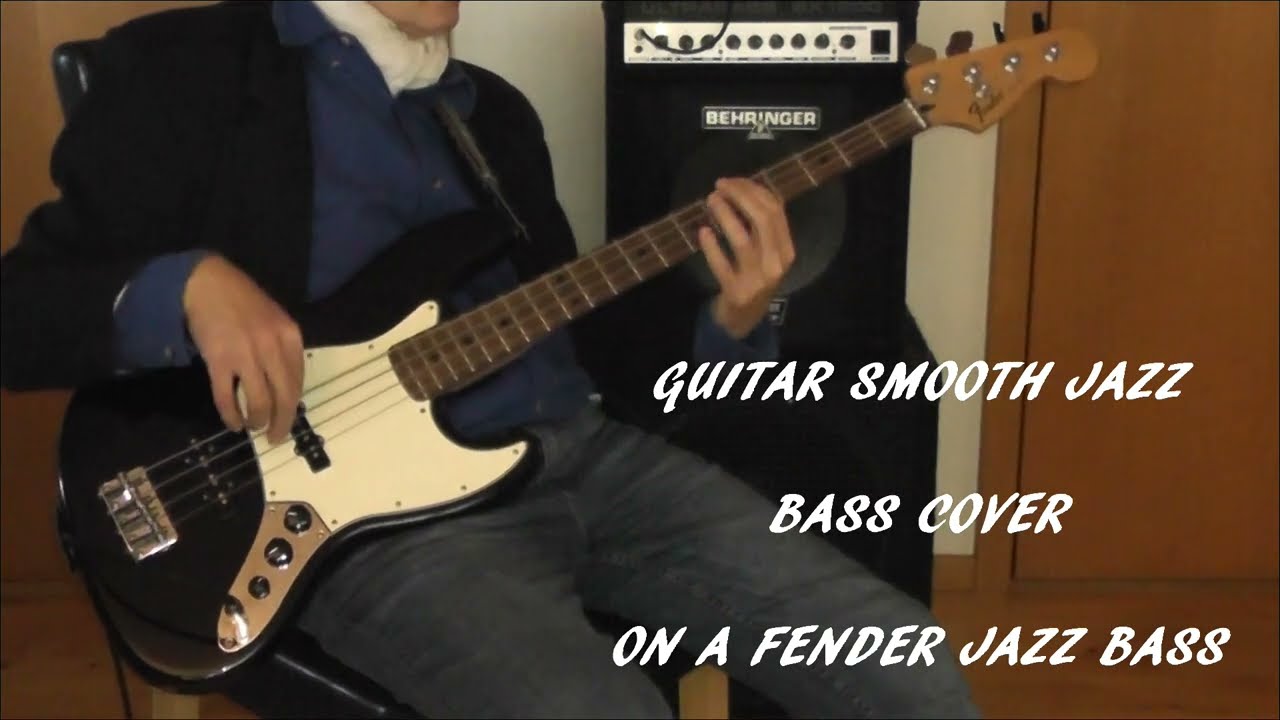 Guitar Smooth Jazz Bass Cover