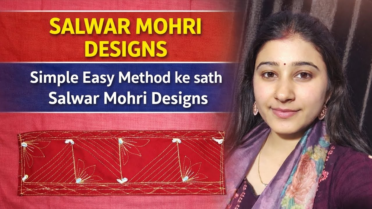 Simple Easy Method | Salwar Mohri Design | Unique & Stylish Look