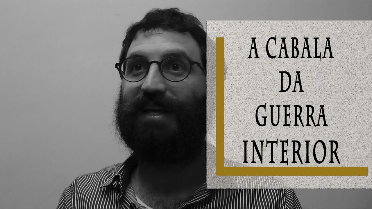A Cabala da Guerra Interior - Rabino Dudu