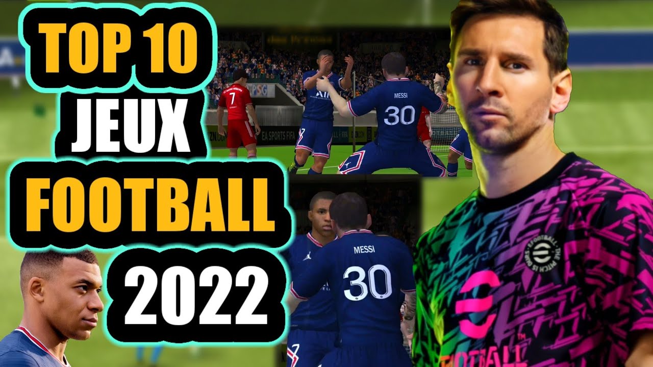 TOP 10 - MEILLEURS JEUX DE FOOT SUR ANDROID & IOS 2022 || JEUX DE FOOTBALL OFFLINE/ONLINE (Mobile)