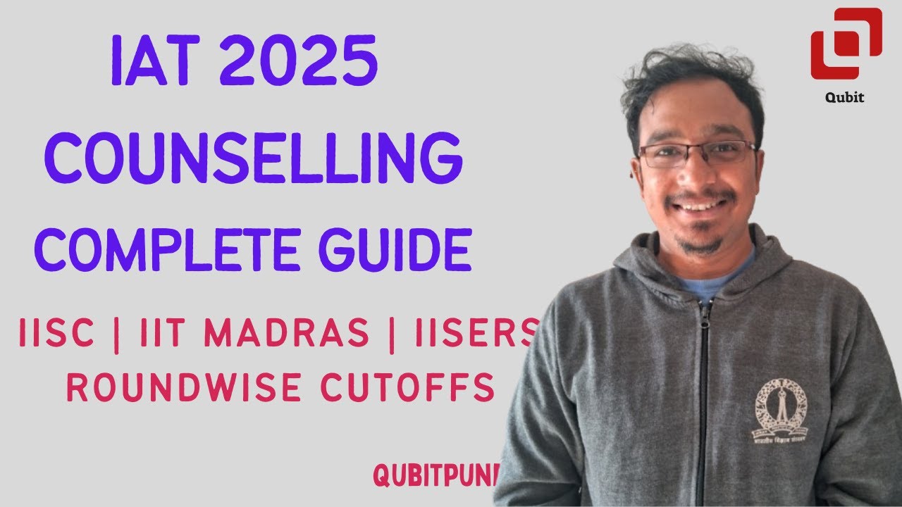 IAT 2025 Cutoffs | IISc | IISER | IIT Madras | IIT Guwahati | @qubitpune