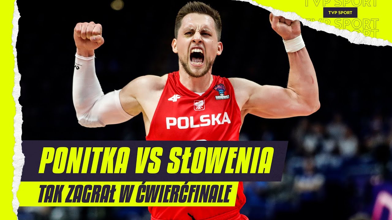 PONITKA SHOW! TAK ZAGRAŁ W MECZU POLSKA - SŁOWENIA, HISTORYCZNE TRIPLE-DOUBLE