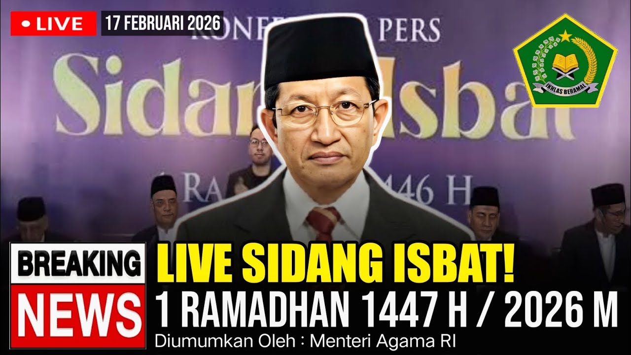 🔴 PUASA AWAL RAMADHAN 2026 JATUH PADA TANGGAL - JADWAL SIDANG ISBAT 1 RAMADAN 1447 H - MENAG RI 🇮🇩