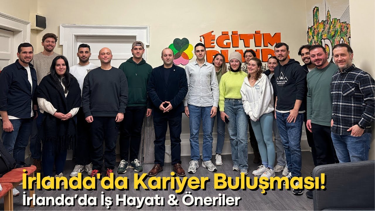 İrlanda'da İş Bulmak & Kariyer | Deneyimler & Tavsiyeler
