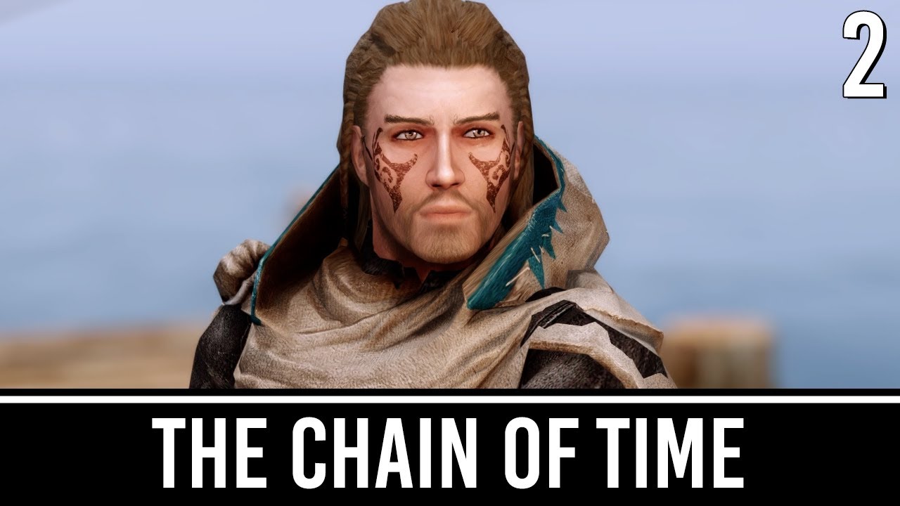 Skyrim Mods: The Chain of Time - Part 2