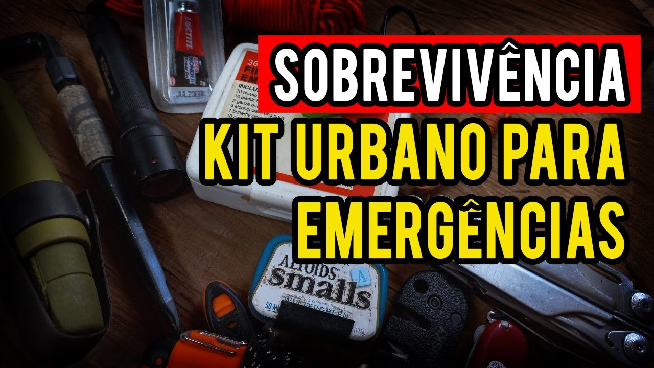 🔴ATEN&Ccedil;&Atilde;O: KIT PARA SOBREVIVER NA CIDADE EM 2023 | MONTE SEU E.D.C.