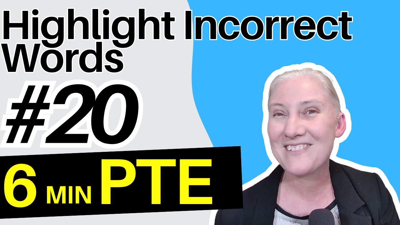 PTE 20:  6 THINGS to boost your score | Highlight Incorrect Words