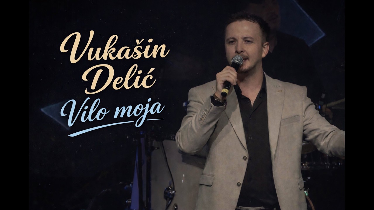 Vukašin Delić - Vilo moja