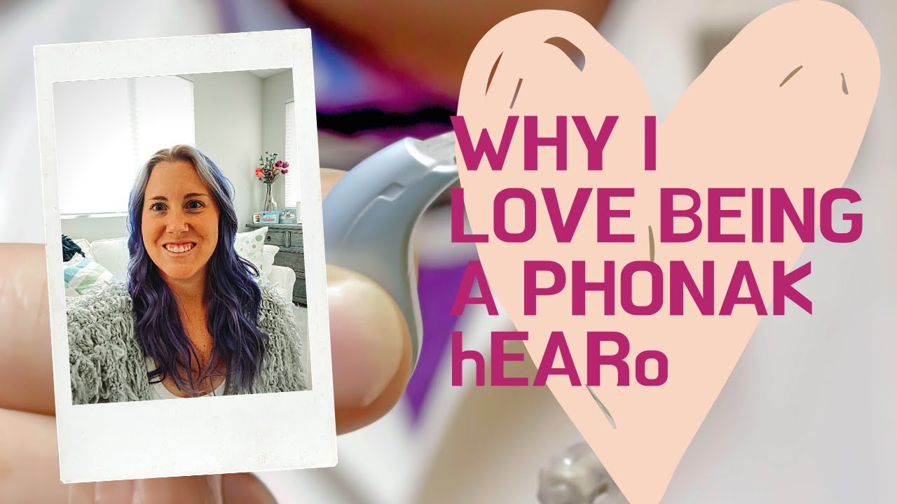 Why I Love Being A Phonak hEARo