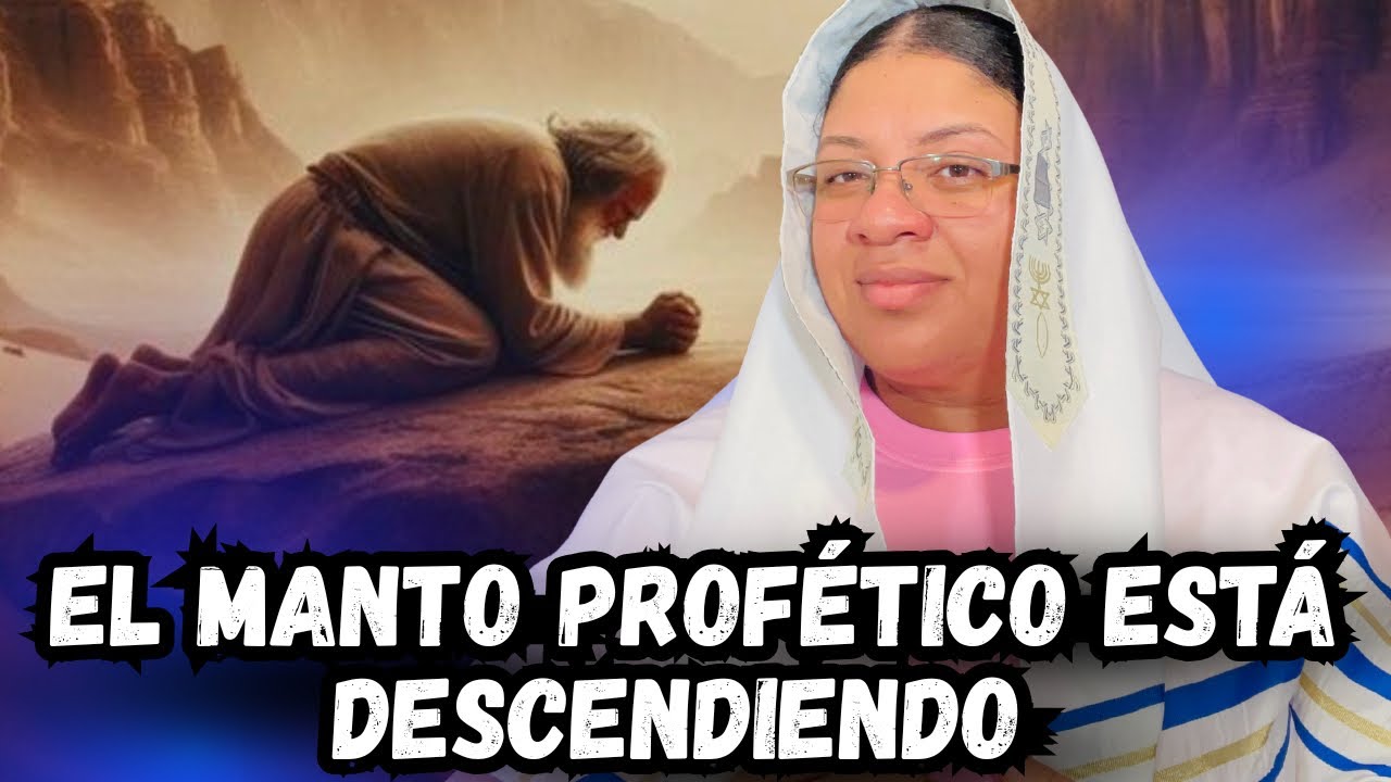 El manto PROF&Eacute;TICO est&aacute; descendiendo sobre esta GENERACI&Oacute;N // Pastora Pamela Guillen